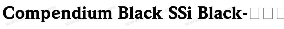 Compendium Black SSi Black字体转换